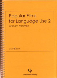 Workman Graham. — Popular Films for Language Use 2