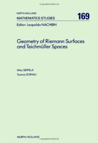 Mika Seppälä, Tuomas Sorvali — Geometry of Riemann surfaces and Teichmuller spaces
