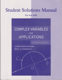 James Ward Brown, Ruel V. Churchill — Student Solutions Manual to accompany Complex Variables and Applications