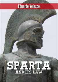 Eduardo Velasco — Sparta and its Law