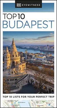 DK Eyewitness — DK Eyewitness Top 10 Budapest