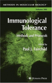 Giorgio Raimondi, Hēeth R. Turnquist, Angus W. Thomson (auth.), Paul J. Fairchild (eds.) — Immunological Tolerance: Methods and Protocols