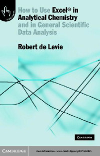 de Levie R. — How to Use Excel in Analytical Chemistry and in General Scientific Data Analysis