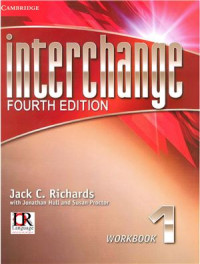 Richards Jack C. — Interchange Level 1. Fourth Edition - Workbook