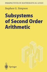 Stephen G. Simpson — Subsystems of Second Order Arithmetic