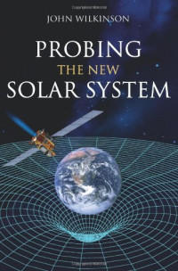 John Wilkinson — Probing the New Solar System