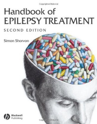 Simon D. Shorvon — Handbook of Epilepsy Treatment, Second Edition