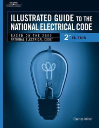 Charles R. Miller — Illustrated Guide to the National Electric Code
