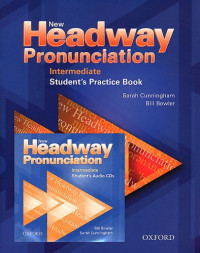 Sarah Cunningham and Bill Bowler — New Headway Pronunciation Course - lntermediate