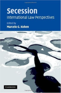 Marcelo G. Kohen — Secession - International Law Perspectives