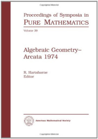Robin Hartshorne (ed.) — Algebraic geometry, Arcata 1974