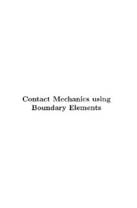 Kim W. Man — Contact mechanics using boundary elements
