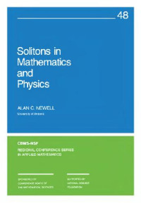 Alan C. Newell — Solitons in mathematics and physics