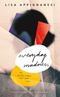 Jan Warner, Amanda Bearse — Everyday Madness On Grief, Anger, Loss and Love