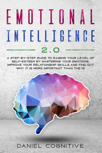 Cognitive, Daniel — Emotional Intelligence 2.0