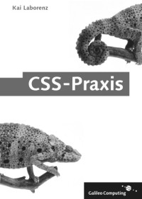 Laborenz K — Css-Praxis - Perfektes Webdesign Mit Cascading Stylesheets