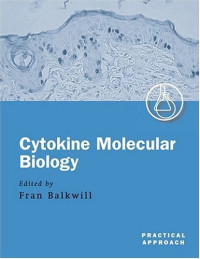 Fran Balkwill — Cytokine Molecular Biology: A Practical Approach