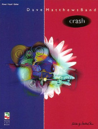 Dave Matthews Band — Dave Matthews Band - Crash