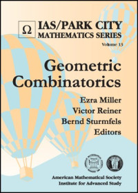 Ezra Miller, Victor Reiner, Bernd Sturmfels — Geometric combinatorics