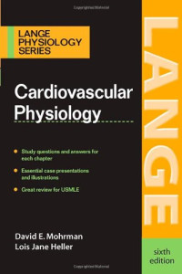 David E. Mohrman — Cardiovascular Physiology (Lange Physiology Series)