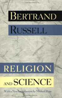 Bertrand Russell — Religion and Science