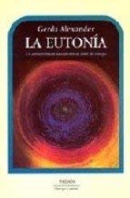 Gerda Alexander — La Eutonia: Un Camino Hacia la Experiencia Total del Cuerpo