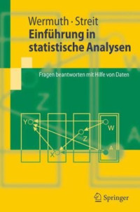 Nanny Wermuth, Reinhold Streit — Einfuhrung in statistische Analysen: Fragen beantworten mit Hilfe von Daten