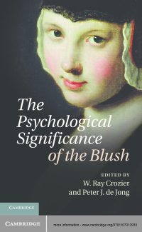 W. Ray Crozier, Peter J. de Jong (editors) — The psychological significance of the blush