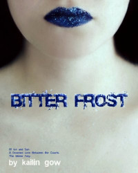 Kailin Gow — Bitter Frost