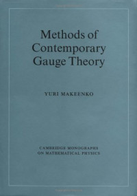 Yuri Makeenko — Methods of contemporary gauge theory
