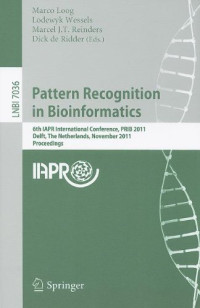 Shuzhong Zhang, Kun Wang, Bilian Chen, Xiuzhen Huang (auth.), Marco Loog, Lodewyk Wessels, Marcel J. T. Reinders, Dick de Ridder (eds.) — Pattern Recognition in Bioinformatics: 6th IAPR International Conference, PRIB 2011, Delft, The Netherlands, November 2-4, 2011. Proceedings