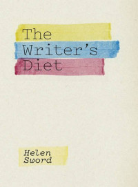Helen Sword — The Writer's Diet