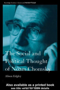Alison Edgley — The Social and Political Thought of Noam Chomsky