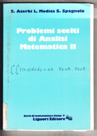 Emilio Acerbi, Luciano Modica, Sergio Spagnolo — Problemi scelti di analisi matematica 2
