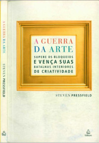 Steven Pressfield — A Guerra da Arte