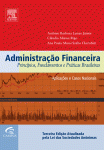 Ana Cherobim, Antonio Lemes and Claudio Rigo (Auth.) — Administração Financeira. Príncipios, Fundamentos E Práticas Brasileiras