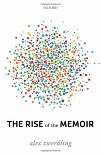 Zwerdling, Alex — The rise of the memoir