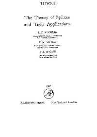 J.H.; Nilson, E.N. & Walsh, J.L. Ahlberg — The Theory of Splines and Their Applications