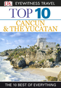 Nick Rider — Top 10 Cancun and Yucatan