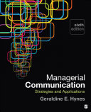 Geraldine E. Hynes — Managerial Communication: Strategies and Applications