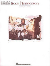 Scott Henderson — Scott Henderson Guitar Book