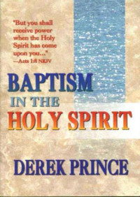 Derek Prince — The baptism in the Holy Spirit