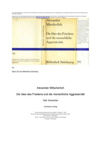 Alexander Mitscherlich — Die Idee des Friedens und die menschliche Aggressivität