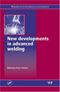 Nasir Ahmed — New Developments in Advanced Welding