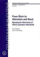 Yakov Eliashberg, Kai Cieliebak — From Stein to Weinstein and back : symplectic geometry of affine complex manifolds
