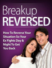 — Breakup Reversed