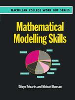 Dilwyn Edwards, Michael Hamson (auth.) — Mathematical Modelling Skills
