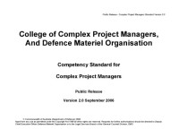 College of Complex Project Managers, And Defence Materiel Organisation — Competency Standard for Complex Project Managers (version 2.0, 2006)