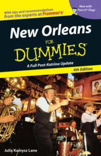 Julia Kamysz Lane — New Orleans For Dummies, 4th edition (Dummies Travel)