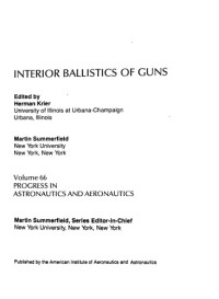Herman Krier, Martin Summerfield — Interior Ballistics of Guns (Progress in Astronautics and Aeronautics : Vol 66)